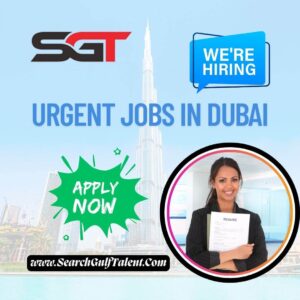 Urgent Jobs in Dubai - Best Dubai Careers 2 Urgent Jobs in Dubai
